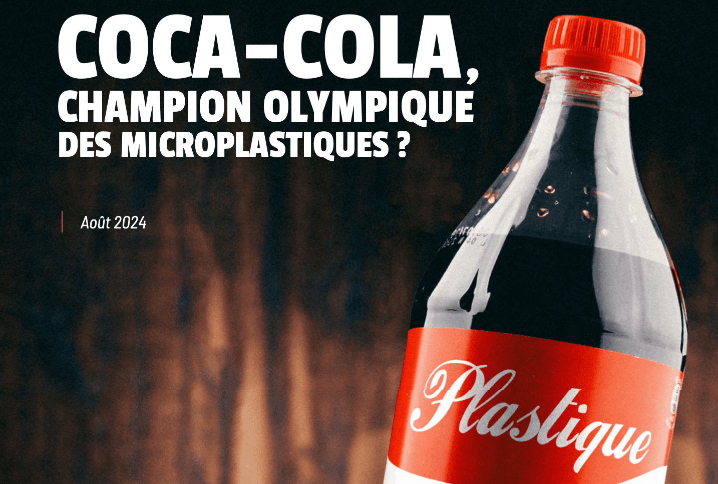 Microplastiques : Coca-Cola et Schweppes pointés du doigt par une enquête environnementale
