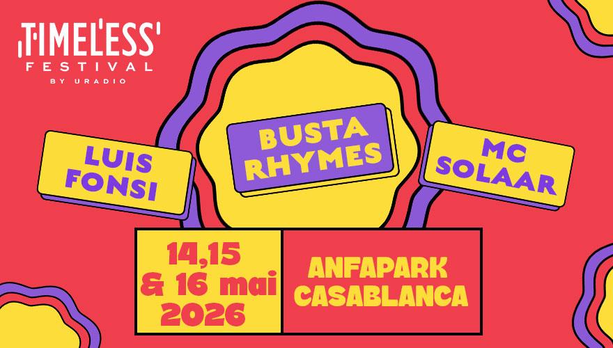 TIMELESS Festival : Trois scènes, trois jours, Luis Fonsi, Busta Rhymes et MC Solaar à l’honneur